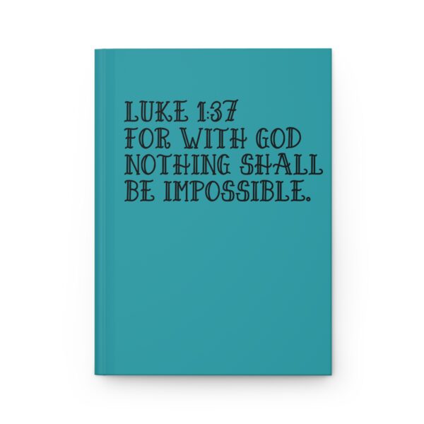 Hardcover Journal "For With God Nothing Shall Be Impossible Luke 1:37" (Turquoise)