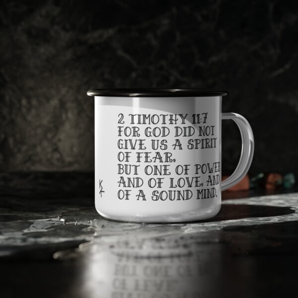 Camping Mug "For Got Did Not Give Us A Spirit Of Fear 2 Timothy 11:7" - Image 4