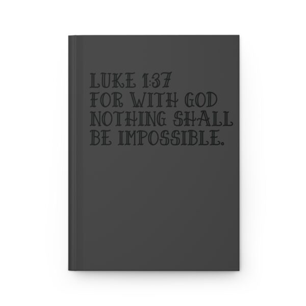Hardcover Journal "For With God Nothing Shall Be Impossible Luke 1:37" (Grey)