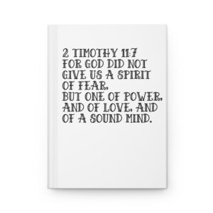 Hardcover Journal "For God Did Not Give Us A Spirit Of Fear 2 Timothy 11:7" (White)