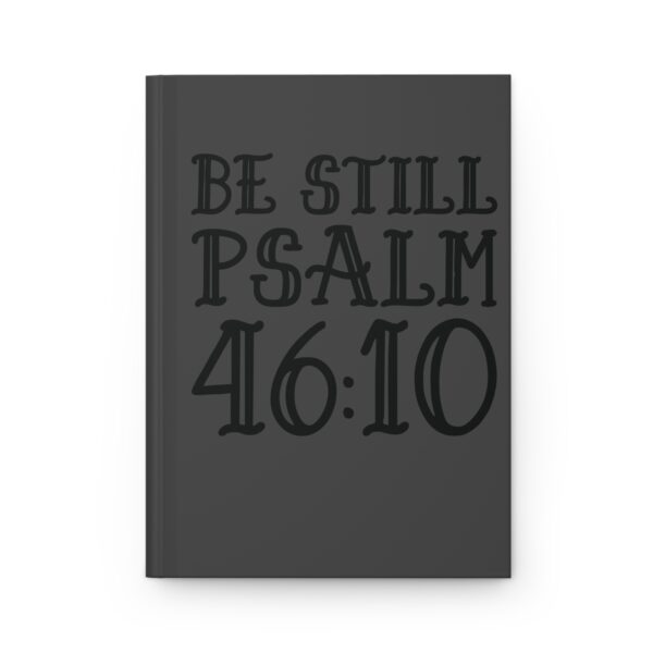 Hardcover Journal "Be Still Psalm 46:10" (Grey)