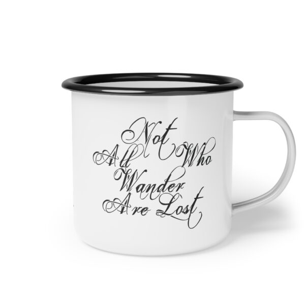 Camping Mug "Not All Who Wander Are Lost" - Image 3