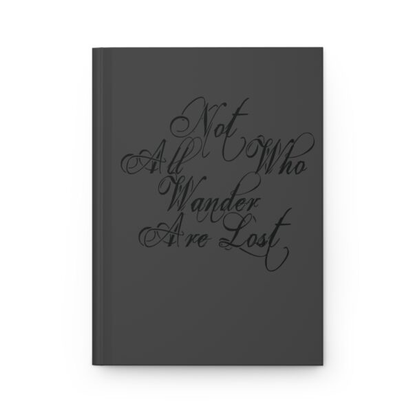 Hardcover Journal "Not All Who Wander Are Lost" (Grey)
