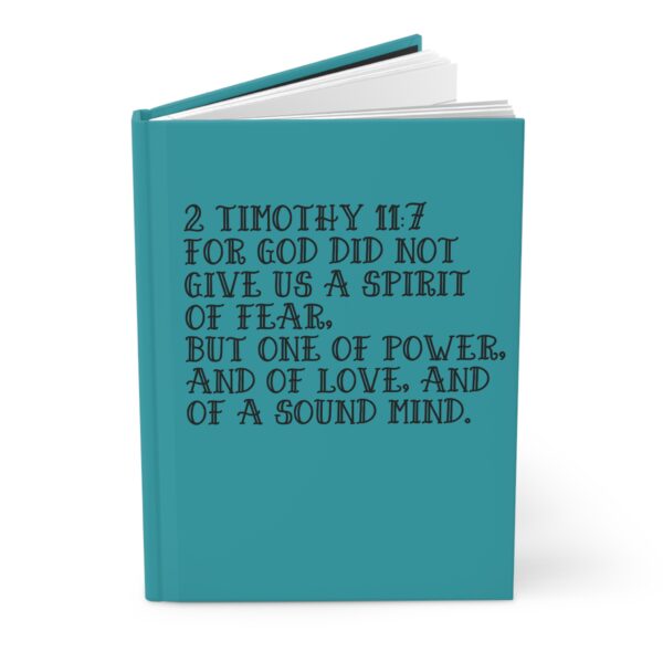 Hardcover Journal "For God Did Not Give Us A Spirit Of Fear 2 Timothy 11:7" (Turquoise) - Image 3