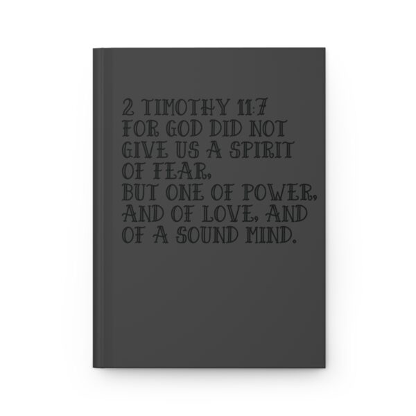 Hardcover Journal "For God Did Not Give Us A Spirit Of Fear 2 Timothy 11:7" (Grey)