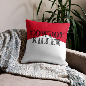 Premium Pillow "Cowboy Killer"