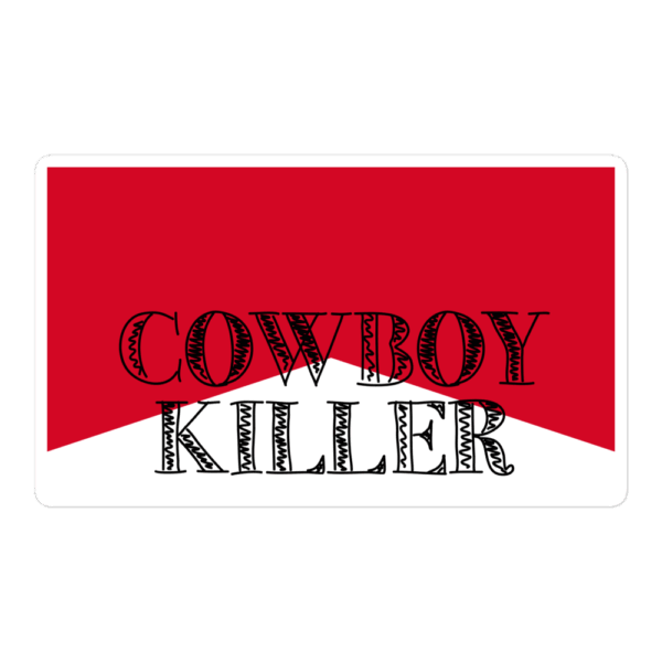 Vinyyl Sticker "Cowboy Killer" (White) - Image 3