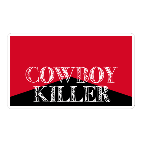 Vinyl Sticker "Cowboy Killer" (Black) - Image 3