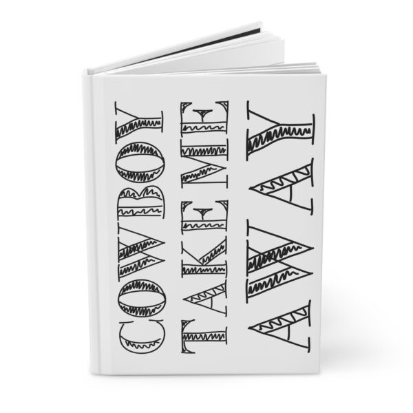 Hardcover Journal "Cowboy Take Me Away" (White) - Image 3