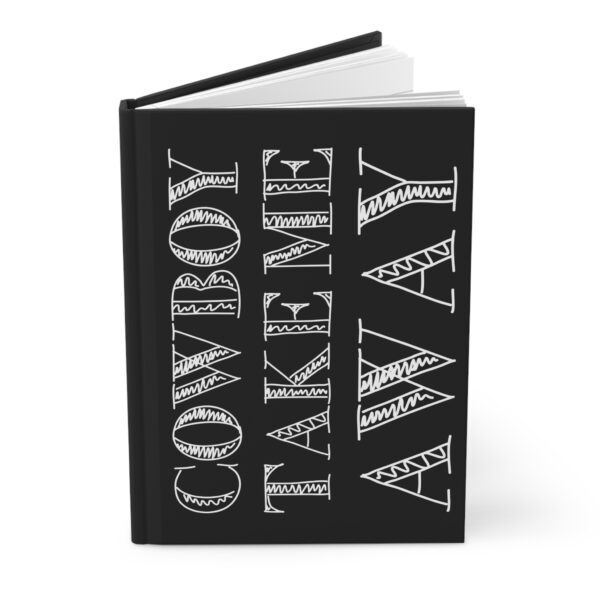 Hardcover Journal "Cowboy Take Me Away" (Black) - Image 3