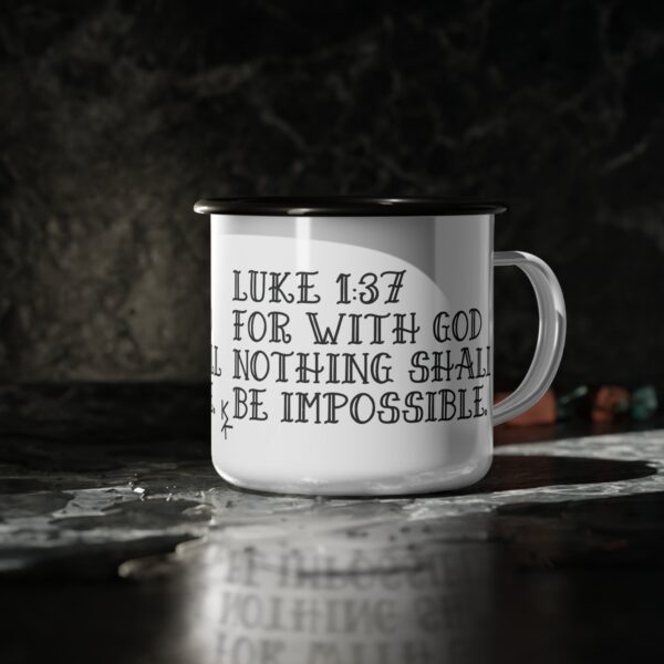 Camping Mug "For With God Nothing Shall Be Impossible Luke 1:37" - Image 4
